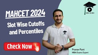 MAHCET MBA 2024 Slot Wise Cutoffs  Based on Response Sheet  Percentile Predictor  JBIMS cutoff [upl. by Viki]