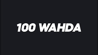 100 Wahda  Yonyo Lyrics [upl. by Rafaela]