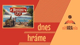 Dnes hráme  Messina 1347 gameplay [upl. by Etat]