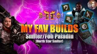 D2R My Fav Builds  SmiterFoh Paladin North Star Smiter [upl. by Ardnued643]