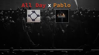 Kanye West  ALL DAY but its PABLO Donda 2 [upl. by Ayotak388]