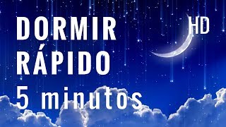 Dormir Rápido y Profundo en 5 minutos  Música para Dormir Rápido  Dormir Rápido  Dormir Bien [upl. by Nosretep311]