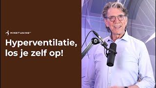 HYPERVENTILATIE  Los je zelf op  MindTuningnl [upl. by Boser568]