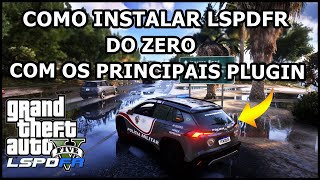 COMO INSTALAR LSPDFR COM OS PRINCIPAIS PLUGIN ATUALIZADO 2024  GTA 5 [upl. by Ravo]