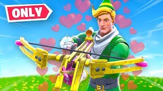 Crossbows ONLY Fortnite [upl. by Aileve]