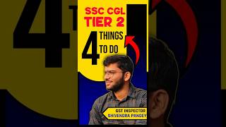 🔴SSC CGL MAINS TIER 2 STRATEGY  Do these 4 things 🔥 ssccgltier2 cglstrategy [upl. by Aicrag]