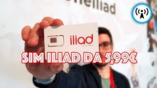 Abbiamo comprato la SIM Iliad e vi raccontiamo lofferta [upl. by Giorgio626]