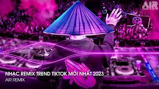 Nonstop TikTok 2023  Nhạc Remix Hot Trend TikTok Mới Nhất  Nonstop 2023 Vinahouse Bass Cực Mạnh [upl. by Seleta]