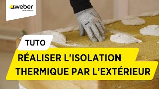 Comment réaliser lisolation thermique par l’extérieur avec laine de roche   Weber [upl. by Marlie]