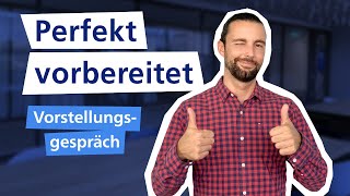 SELBSTPRÄSENTATION I perfekt vorbereitet ins Vorstellungsgespräch 🚀 I Traumjob [upl. by Ainegue397]