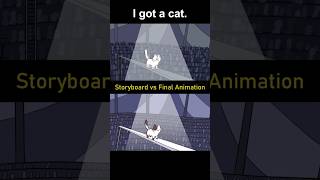 Storyboard vs Animation I got a cat shot 17 [upl. by Sesilu380]