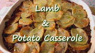 Easy Ground Lamb amp Potato Casserole Recipe [upl. by Norda]