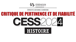 CESS Histoire 2024  critique de pertinence et de fiabilité méthode et critères [upl. by Ragg202]