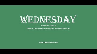 wednesday How to pronounce wednesday with Phonetic and Examples [upl. by Nitsuj]