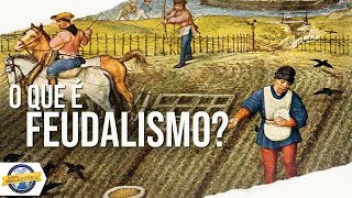 O que é Feudalismo  Conceitos históricos [upl. by Rexford404]