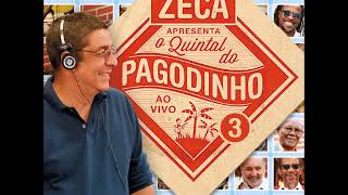 Zeca Pagodinho Apresenta  Quintal do Pagodinho ao Vivo Disco 1 Completo [upl. by Annola28]