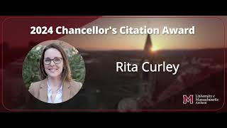 UMass Amherst Chancellors Citation Award 2024 Rita Curley [upl. by Aicats384]