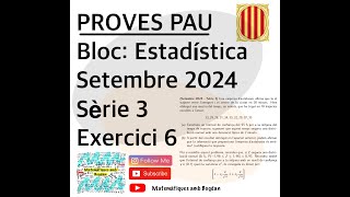 Selectivitat Matemàtiques CCSS Setembre 2024 Sèrie 3  Exercici 6 [upl. by Tiffani]