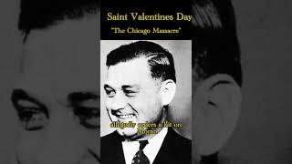 The Dark Secret of the Saint Valentines Day Massacre [upl. by Emsoc]