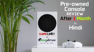 Pre Owned Consoles Review After One Month  Xbox Series S From Gameloot  Hindi Review [upl. by Vivia]