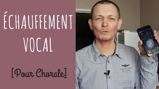 19 Bien Chanter  Échauffement vocal pour chorale [upl. by Dwinnell]