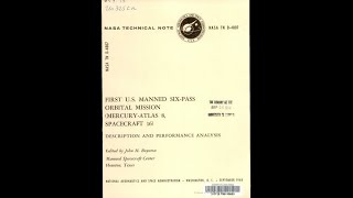 First US Manned SixPass Orbital Mission MercuryAtlas 8 Spacecraft 16 NASA John H Boynton ed [upl. by Neuberger884]