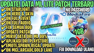 Data ML Lite Full Event 1Gb Terbaru Patch Revamp  ML Lite  Cara Mengatasi Lag amp Patah Patah [upl. by Novj]