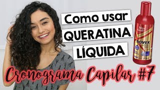 COMO USAR QUERATINA LÍQUIDA  Cronograma Capilar 7  Morena Raiz [upl. by Merrel]