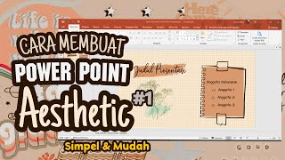 Cara simple dan mudah membuat Power Point Aesthetic 1  PPT Aesthetic ✨ [upl. by Asirac]