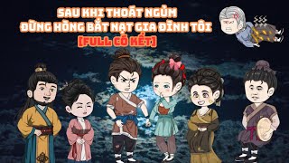 Full Có Kết Sau Khi Thoát Ngủm Đừng Hòng Bắt Nạt Gia Đình Tôi Muy Muy TV [upl. by Ecnaiva722]