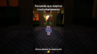 Sientes la respiración🥺 minecraft memes respiration involuntary involuntario respiracion [upl. by Ardaid]