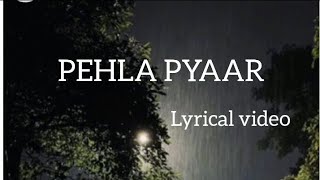 Pehla Pyaar lyrical videoKabir Singh Shahid Kabeer Kiara Advani Arman Malikbollywoodmusic world [upl. by Dwight]