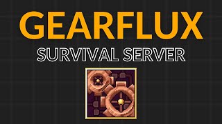 Gearflux Survival Server Launch Join the Adventure [upl. by Hartzel]