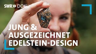 Edelstein und Schmuck 4 erfolgreiche Designer mit neuen Ideen  SWR Doku [upl. by Ecitnirp]