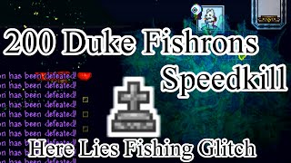 PATCHED Terraria 1311  200 Duke Fishrons Speedkill In Memory of Fishing Glitch [upl. by Esta216]