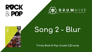 Song 2  Trinity Rock amp Pop  Grade 2 Drums [upl. by Schwab]