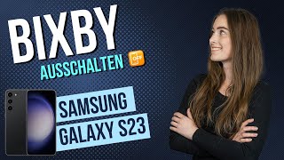 Samsung Galaxy S23  Bixby ausschalten • 📱 • 🗣️ • 📴 • Anleitung  Tutorial [upl. by Niki646]