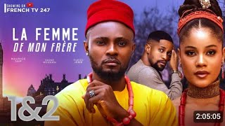 LA FEMME DE MON FRERE1amp2NOUVEAU FILM NOLLYWOOD NIGERIAN EN FRANCAIS 2024MAURICE SAMSHINE ROSMAN [upl. by Adnwahsat]