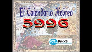 quotEl Calendario Hebreo Año 5996quot [upl. by Jarrad160]