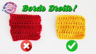 2 Techniques Différentes Pour des Bords Bien Droits au Crochet [upl. by Grosz765]