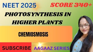 CHEMIOSMOSIS 🔥🔥🔥 PHOTOSYNTHESIS OF HIGHER PLANTS BY RINKI FUTUREDOCTOR2025 [upl. by Nolyk]