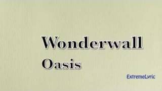 Wonderwall  Oasis LYRICS ON SCREEN [upl. by Angela]