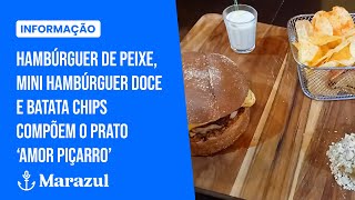 Hambúrguer de peixe mini hambúrguer doce e batata chips compõem o prato ‘amor piçarro’ [upl. by Donall]