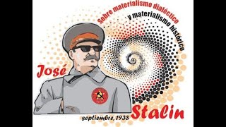 Materialismo dialéctico y materialismo histórico José Stalin [upl. by Yanarp]