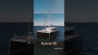 Eyecat 55 Aluminium Sailing Catamaran [upl. by Lavine]