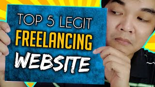 Top 5 Legit Freelancing Website Online Jobs At Home Philippines At Home For Beginners  Tutorial [upl. by Faro]