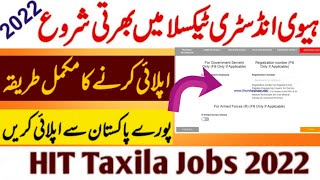 How to apply online HIT Taxila jobs 2022 HIT heavy Industry Taxila Online Apply 2022HIt jobs 2022 [upl. by Nilats]