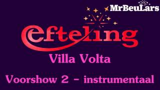 Efteling muziek  Villa Volta  Voorshow 2 instrumentaal [upl. by Pylle]