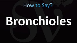 How to Pronounce Bronchioles correctly [upl. by Nnylekoorb611]