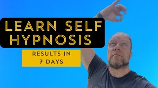 LEARN Selfhypnosis Master Self Hypnosis in 7 Days [upl. by Assile]